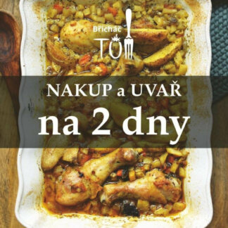 Nakup a uvař na 2 dny - Tomáš Kosačík